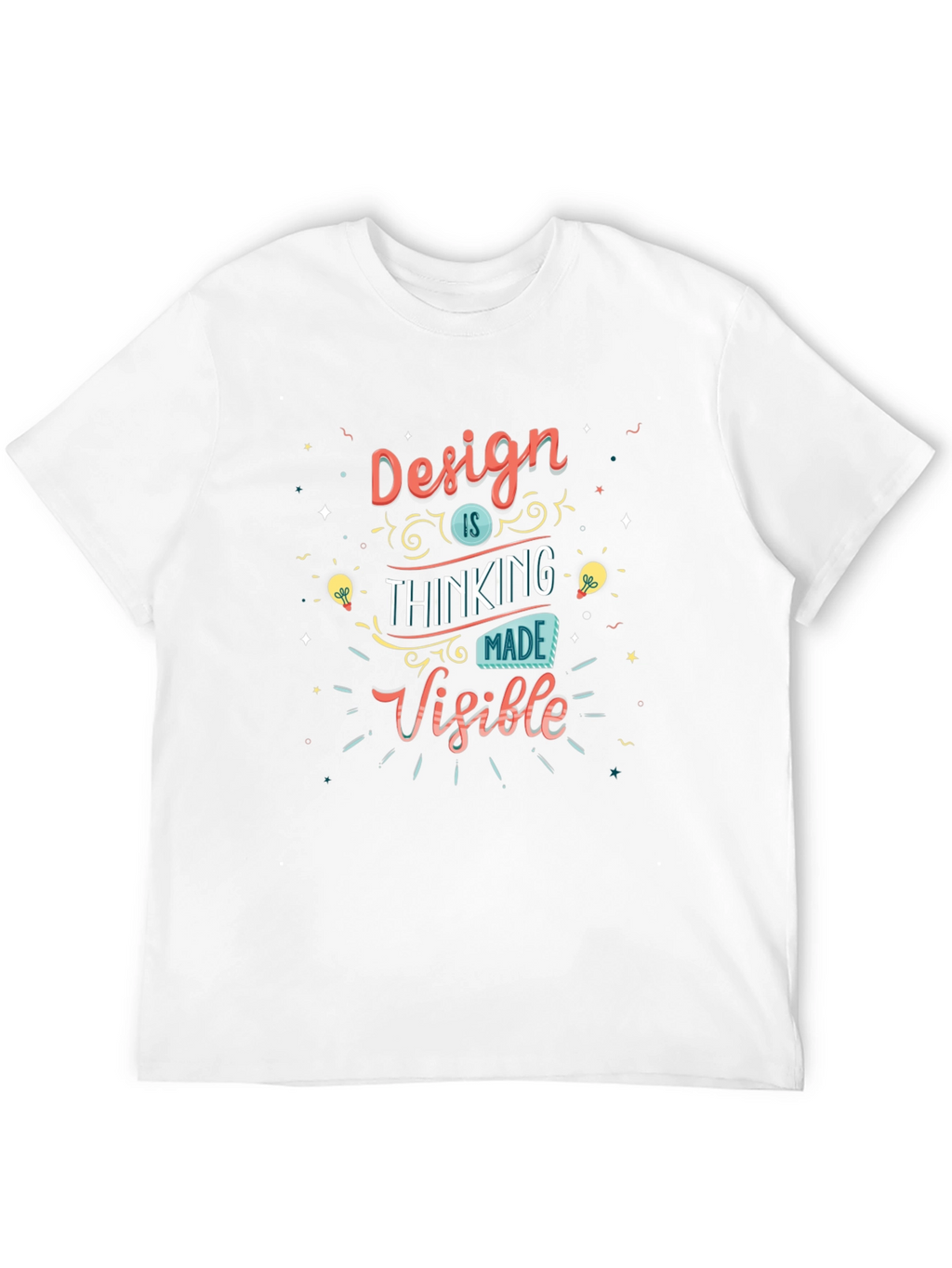 Design is Thinking Made Visible Graphic T-Shirt
