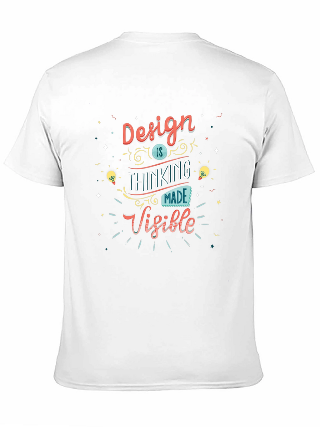 Design is Thinking Made Visible Graphic T-Shirt