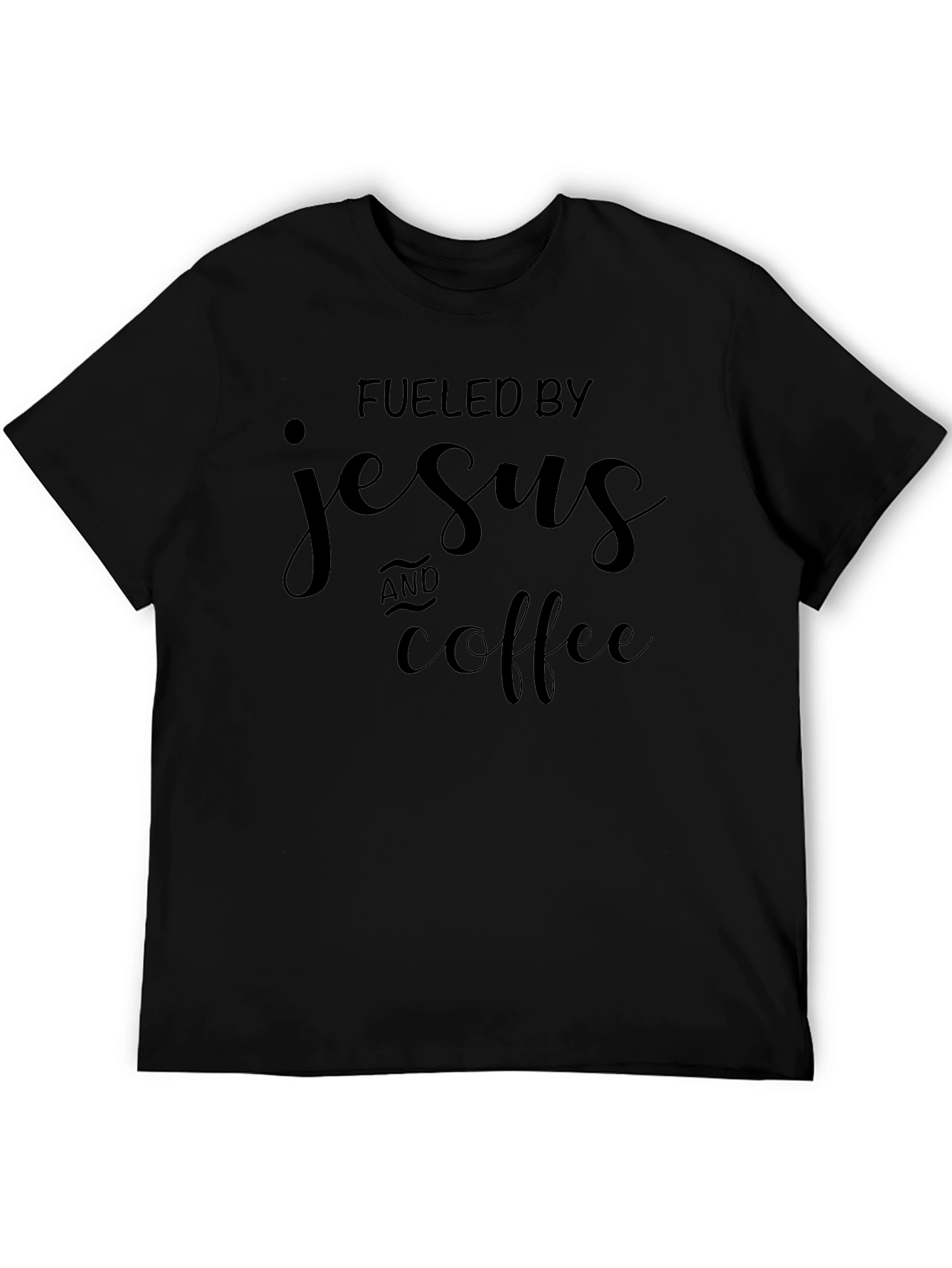 Fueled By Jesus & Coffee Black Graphic T-Shirt