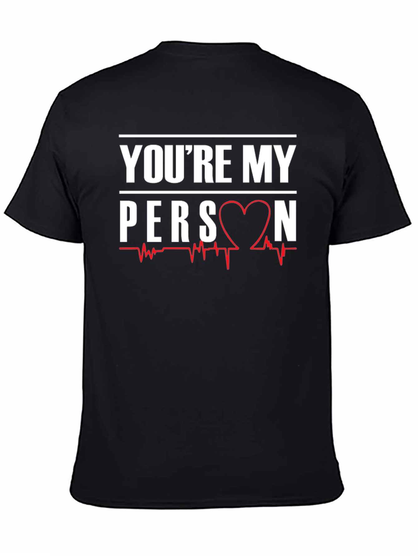 Youre My Person Heartbeat Graphic T-Shirt