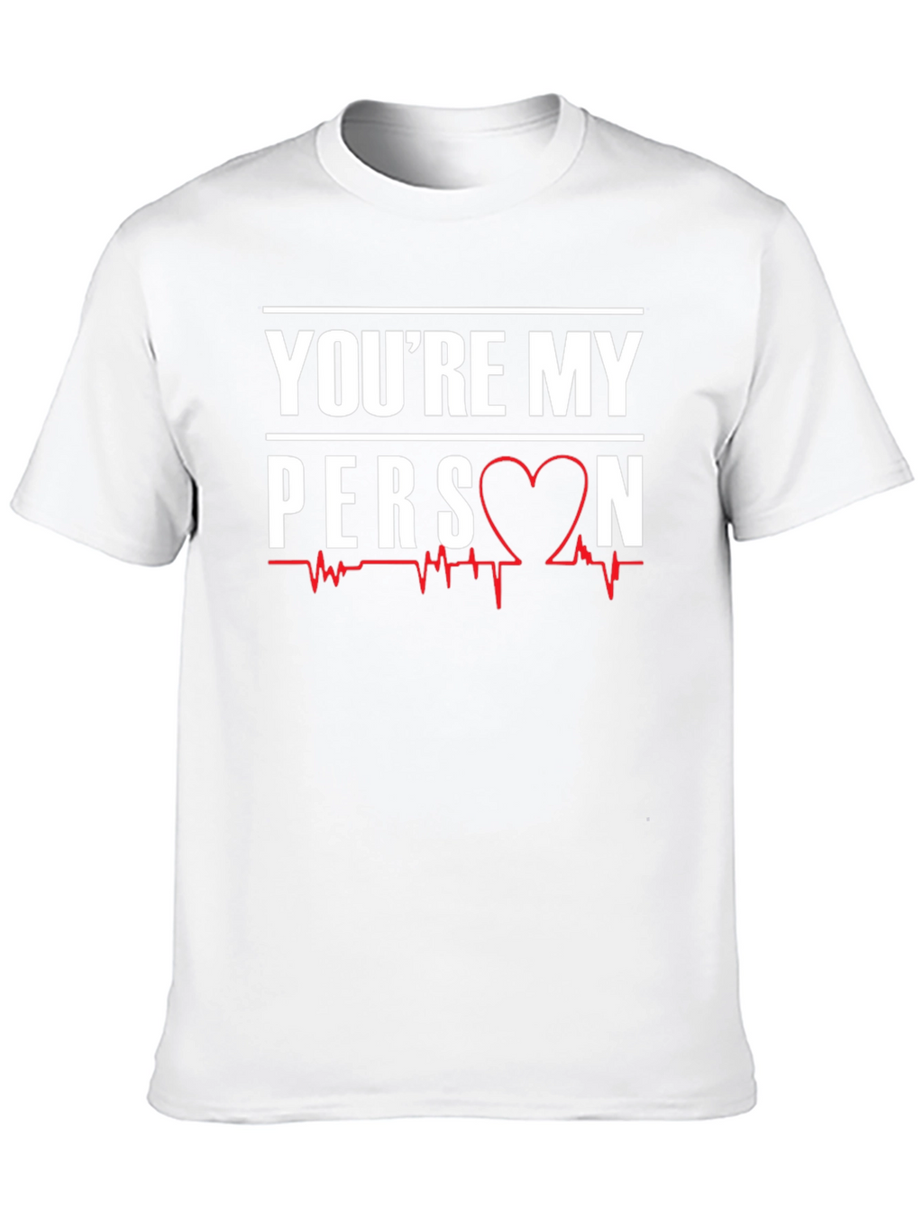 Youre My Person Heartbeat Graphic T-Shirt