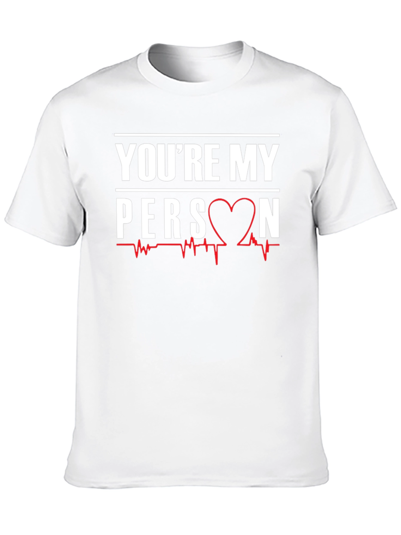 Youre My Person Heartbeat Graphic T-Shirt