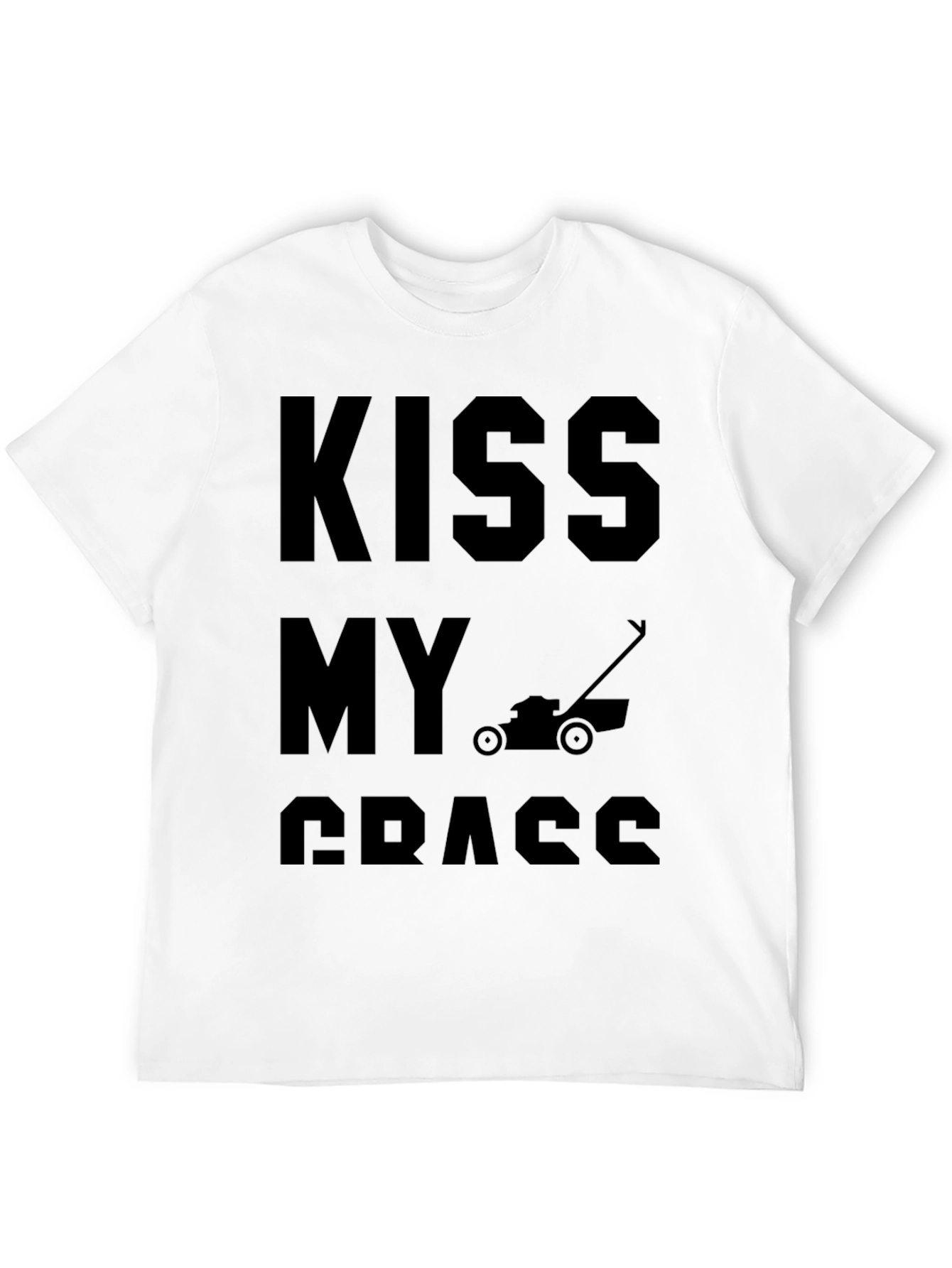 Kiss My Grass Funny Lawn Mower T-Shirt