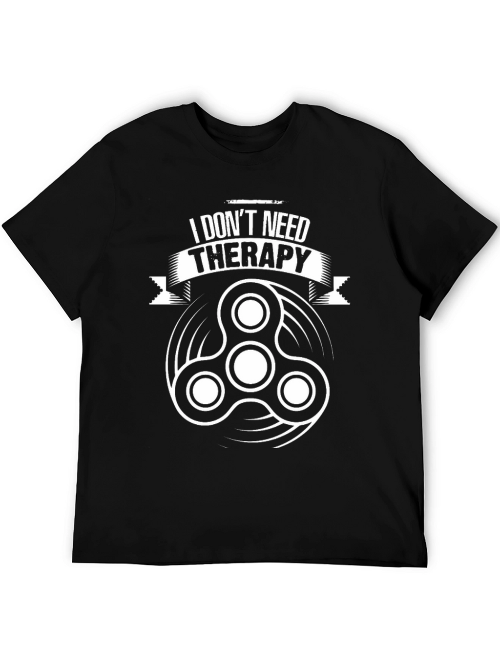 I Dont Need Therapy Spinner T-Shirt