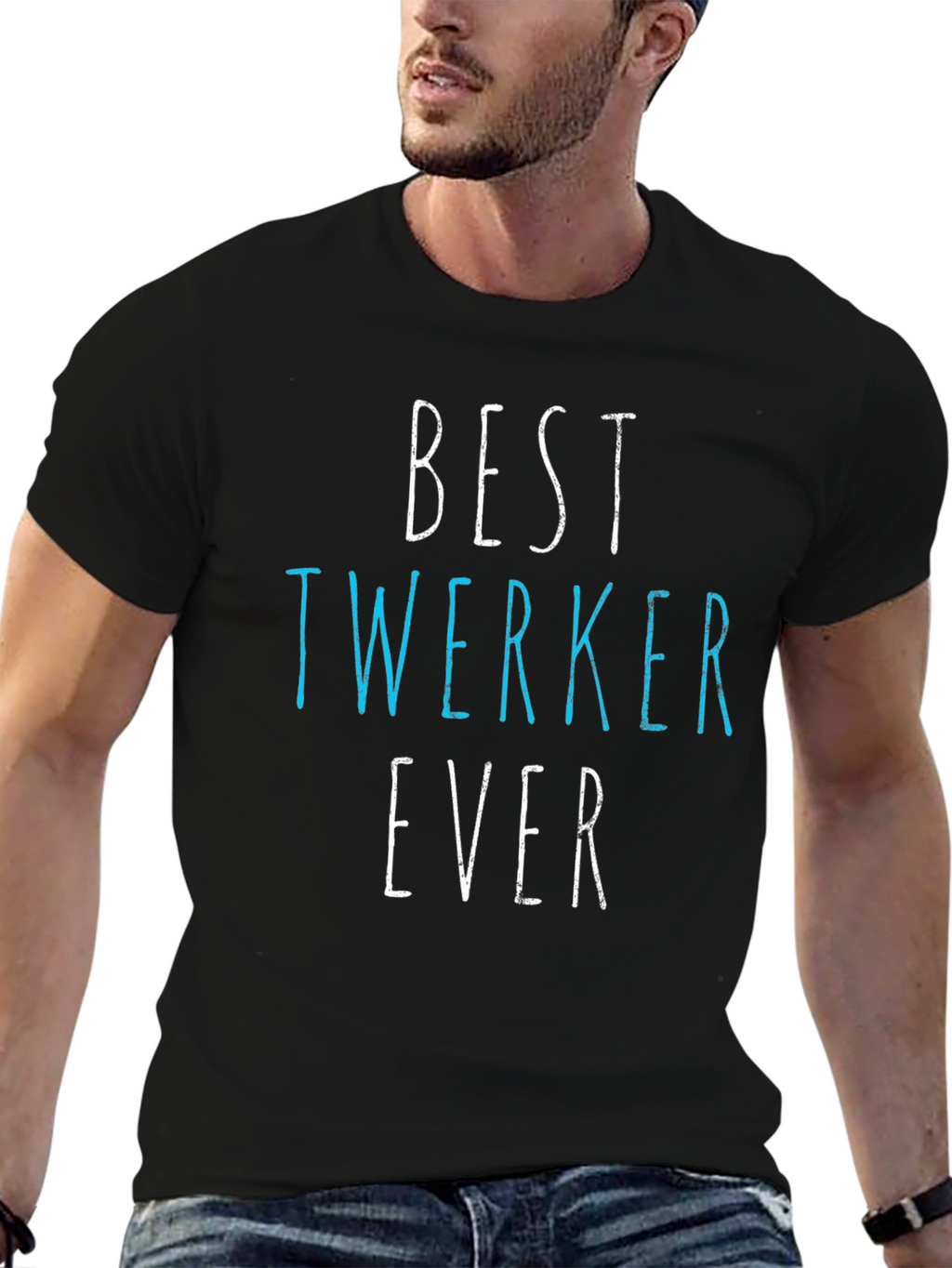 Best Twerker Ever Graphic T-Shirt - Funny Dance Tee