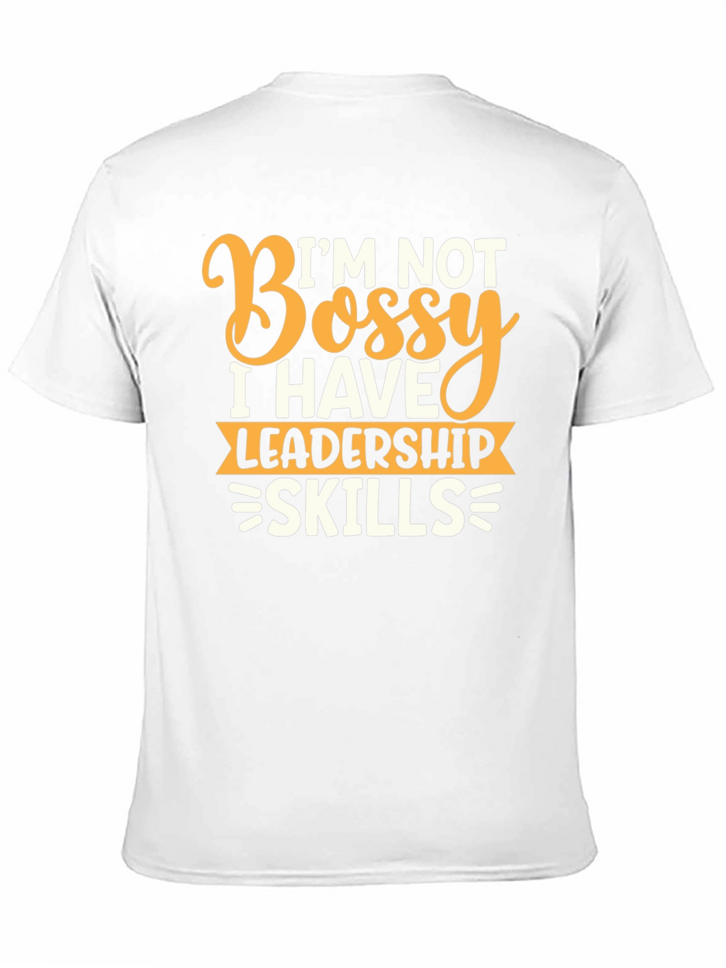 Funny Leadership Skills Graphic T-Shirt