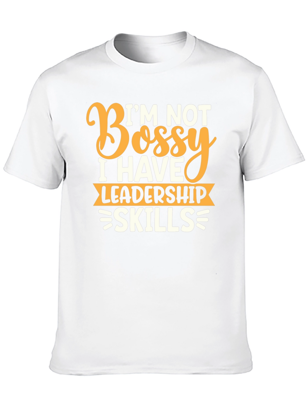 Funny Leadership Skills Graphic T-Shirt