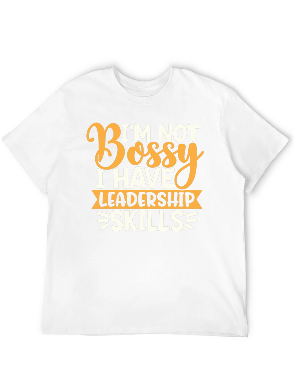 Funny Leadership Skills Graphic T-Shirt