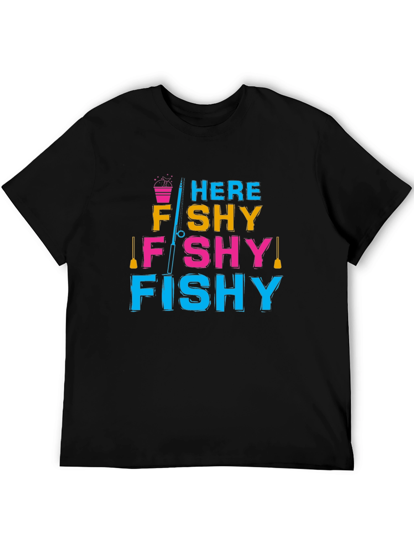 Here Fishy Fishy T-Shirt - Fishing Lover Tee