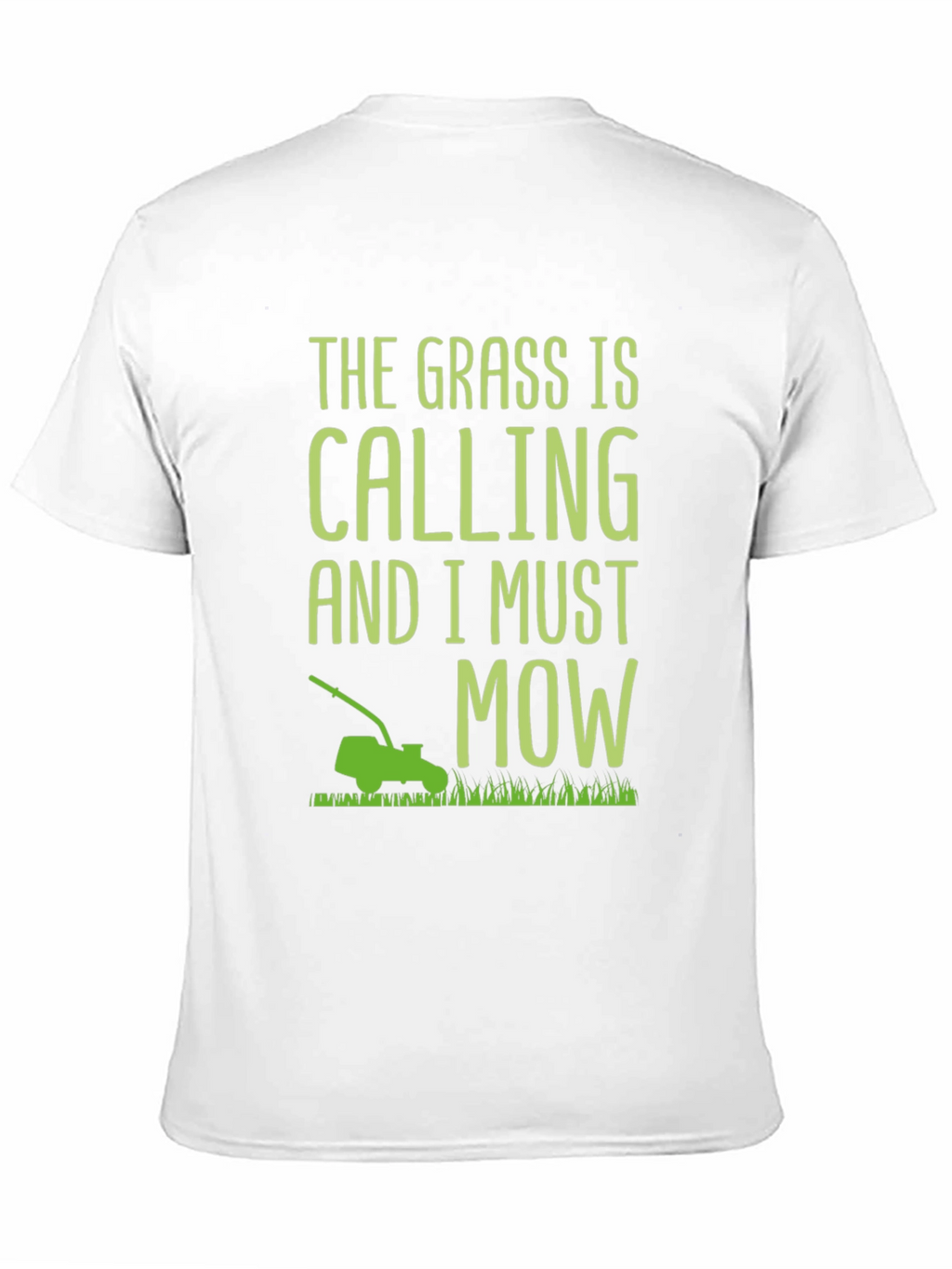 The Grass Is Calling T-Shirt - Mowing Humor