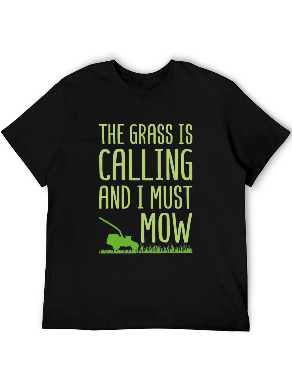 The Grass Is Calling T-Shirt - Mowing Humor