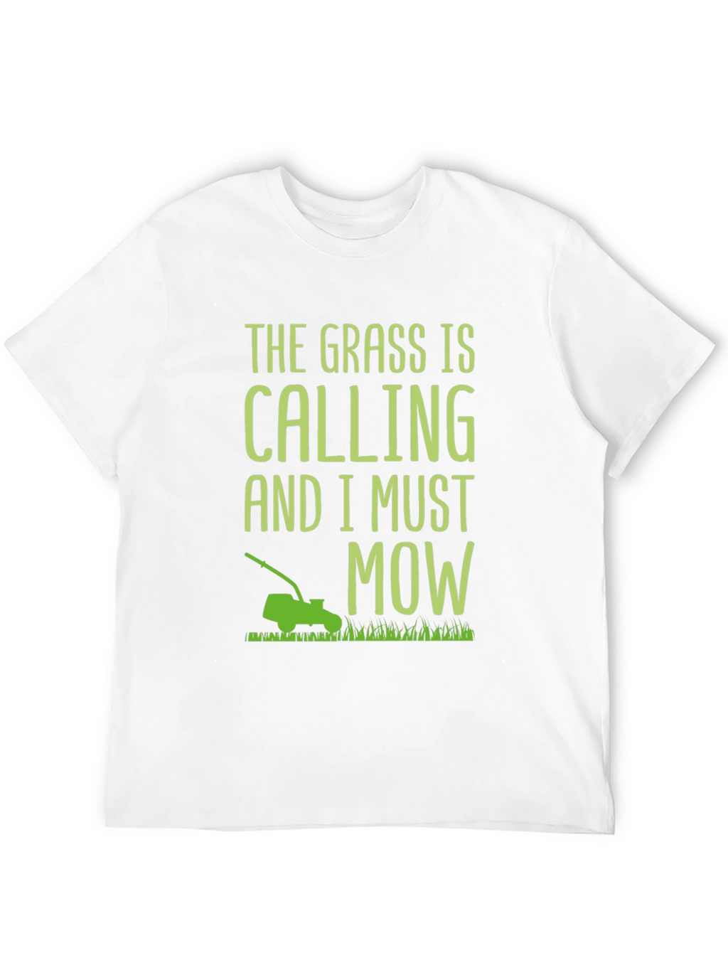The Grass Is Calling T-Shirt - Mowing Humor