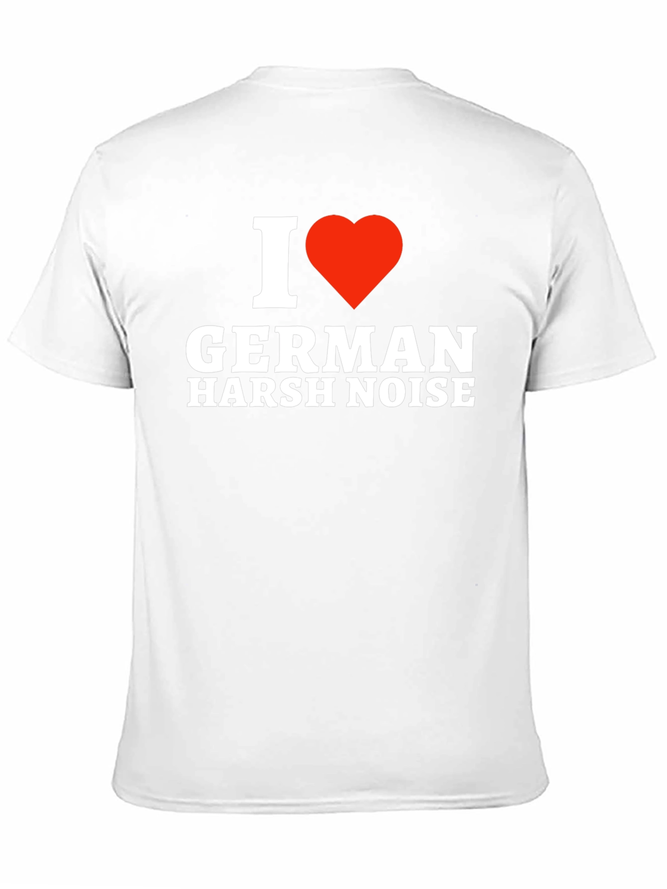 I Heart German Harsh Noise T-Shirt