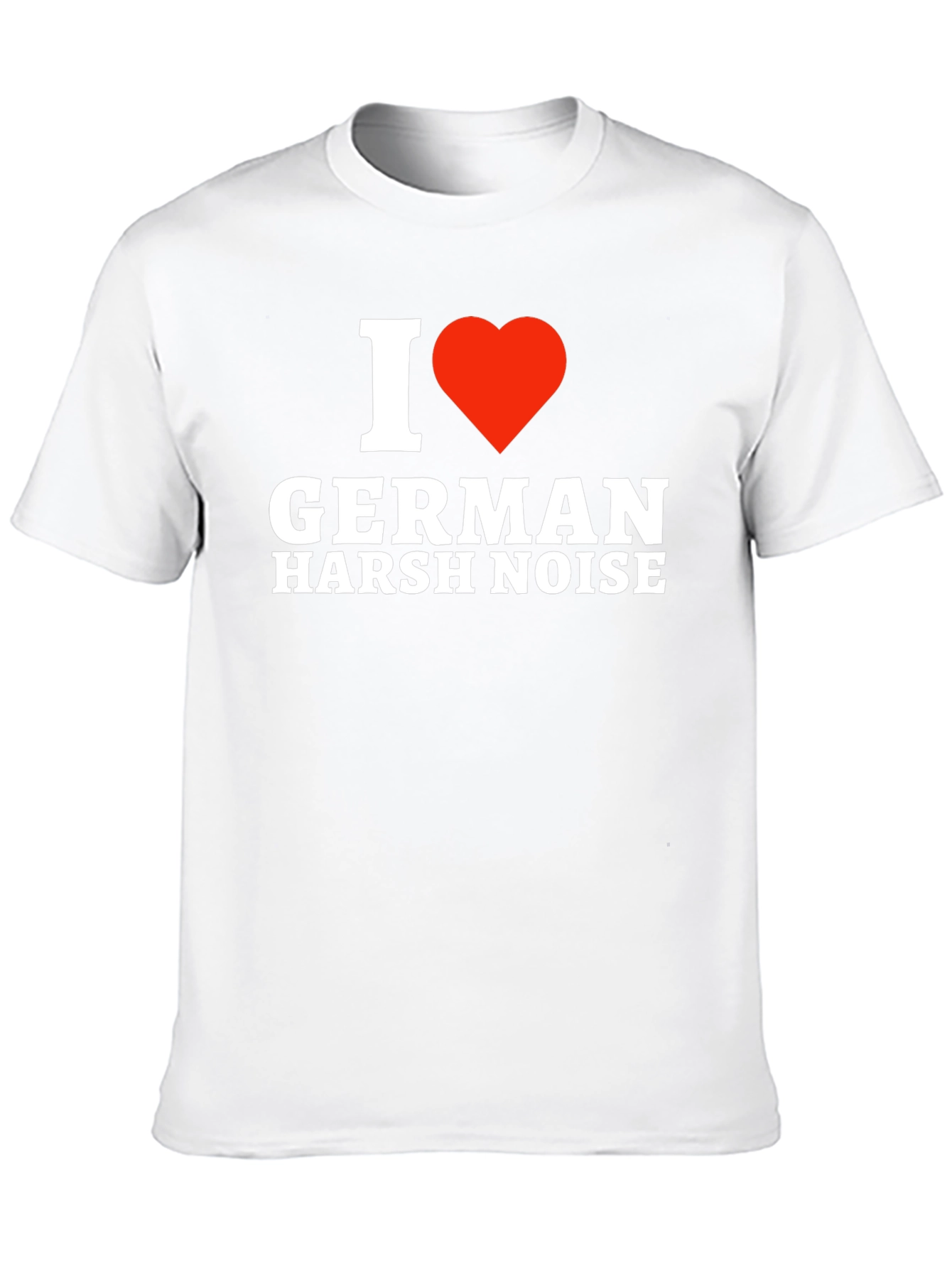 I Heart German Harsh Noise T-Shirt