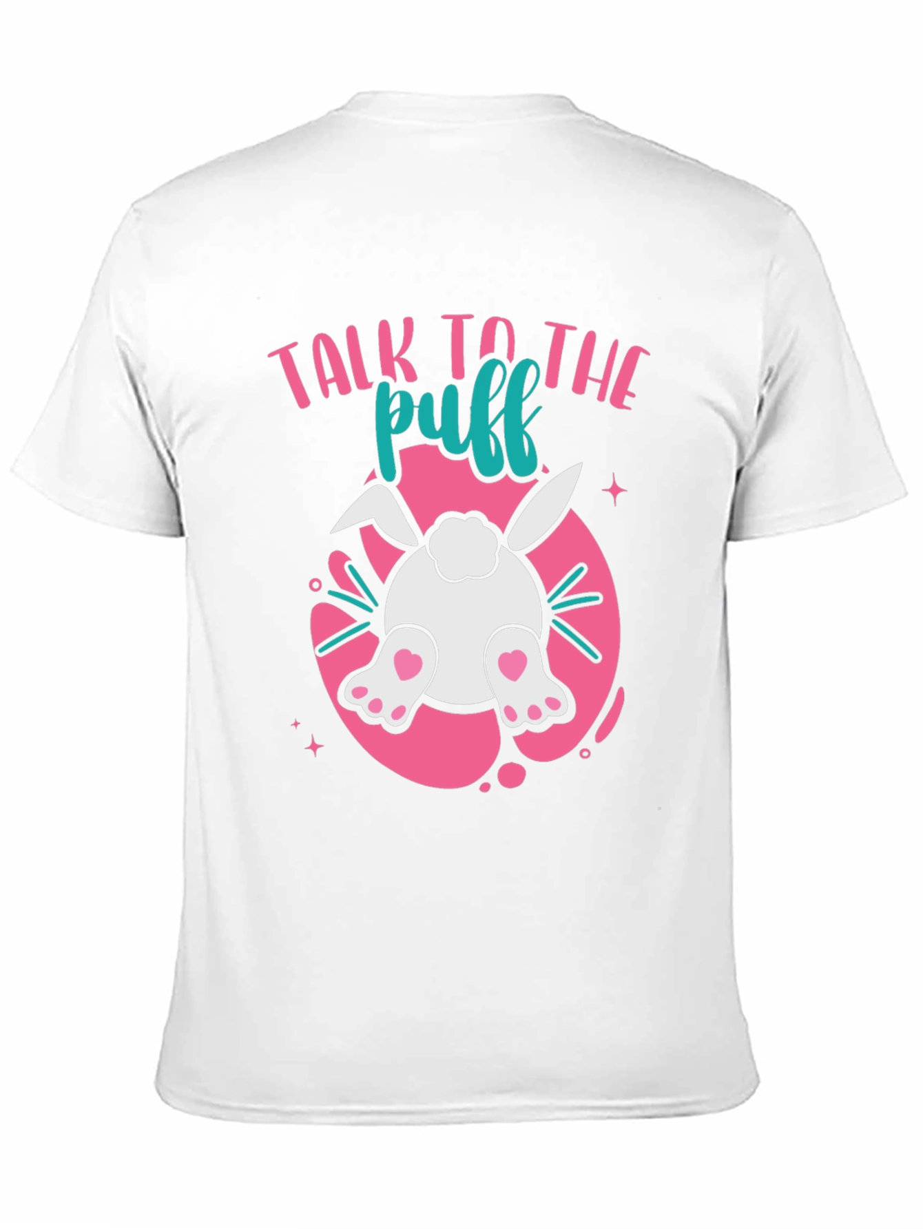 Talk To The Puff Easter Bunny Tail T-Shirt