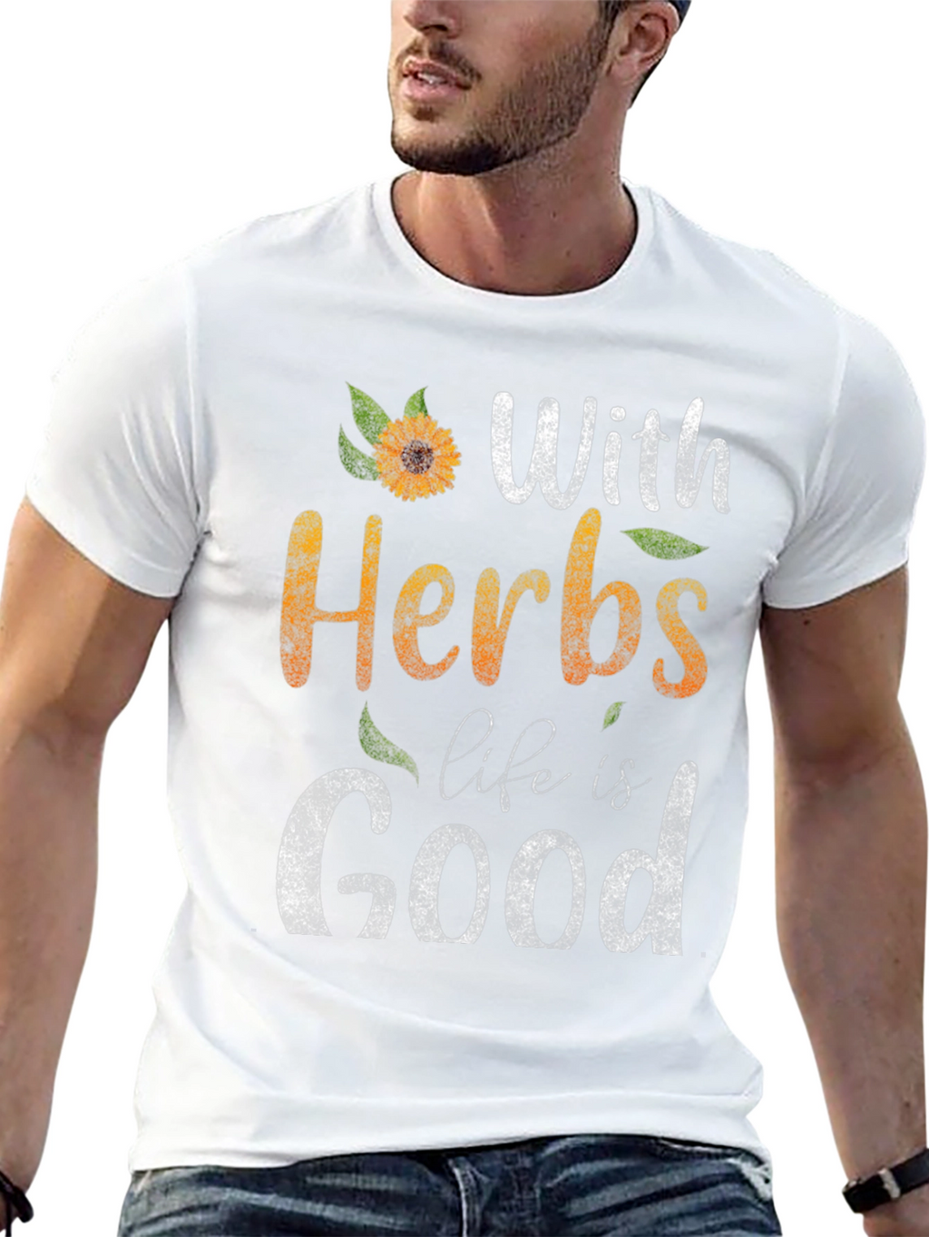 With Herbs Life Is Good Graphic Tee