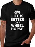 Life is Better on a Wheel Horse T-Shirt