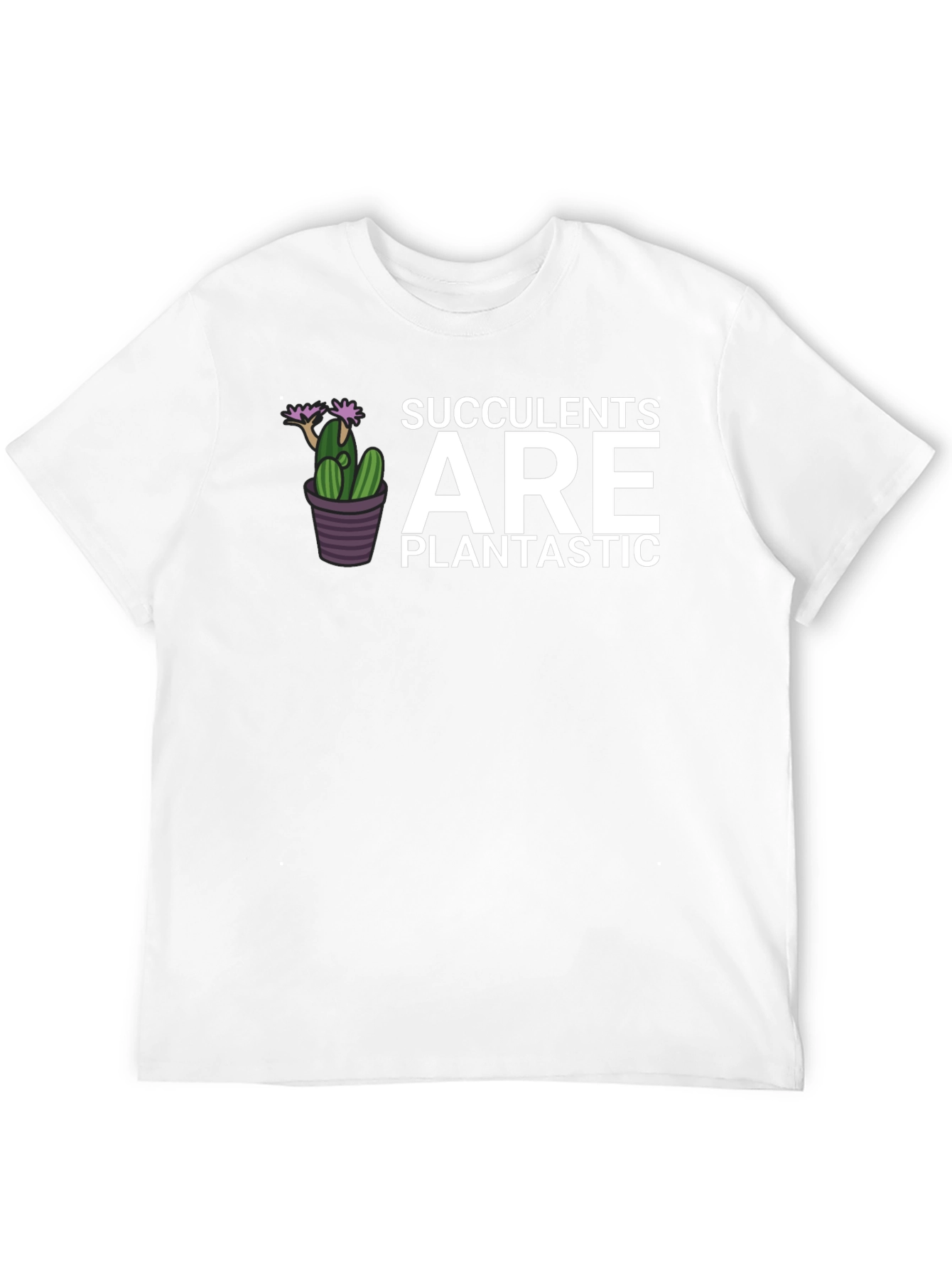 Succulents Are Plantastic T-Shirt - Black