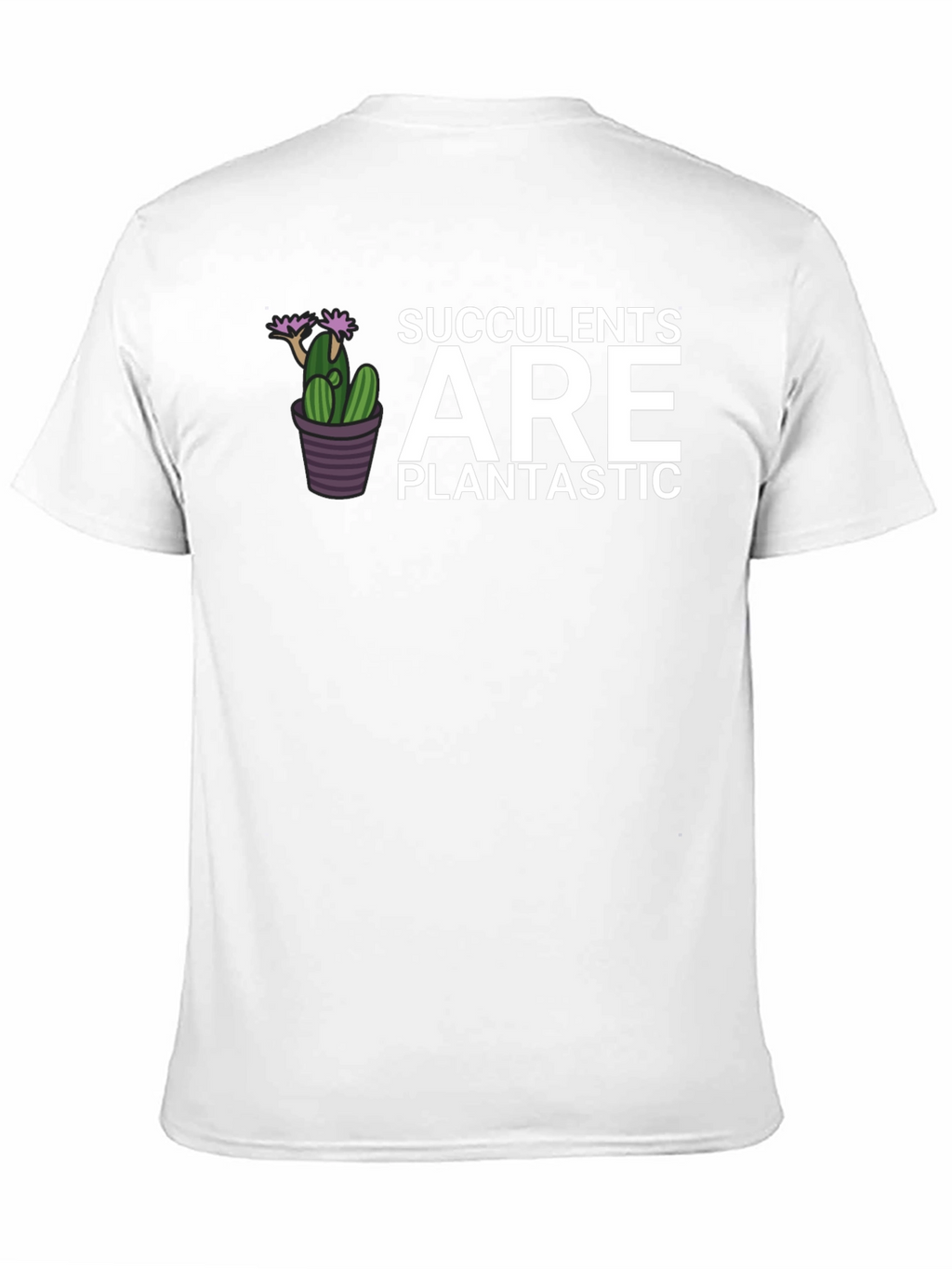 Succulents Are Plantastic T-Shirt - Black