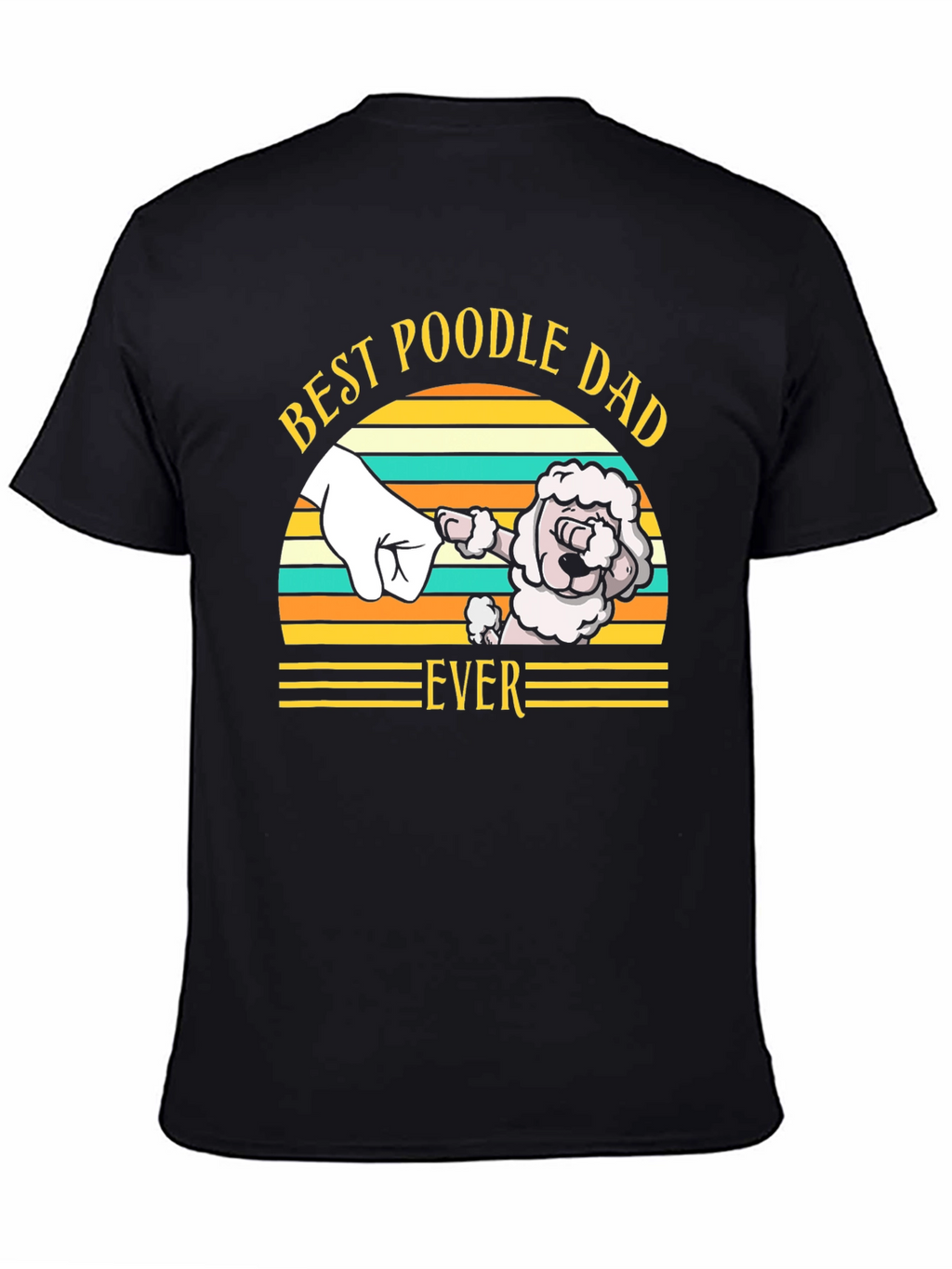 Best Poodle Dad Ever T-Shirt Dog Lover Tee