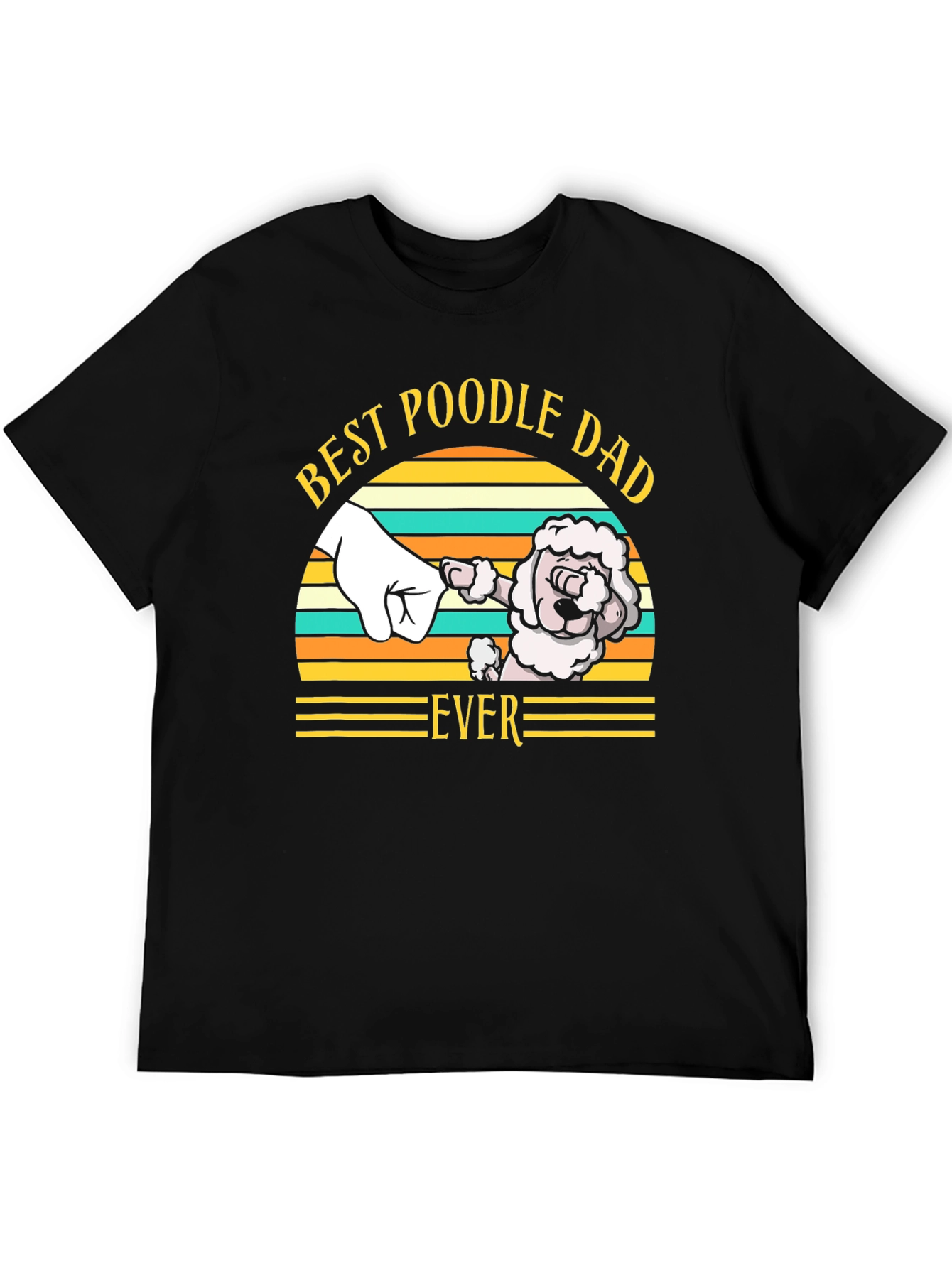 Best Poodle Dad Ever T-Shirt Dog Lover Tee