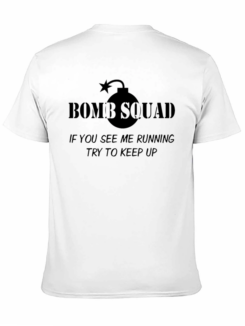 Bomb Squad Graphic T-Shirt - Humorous Running Tee