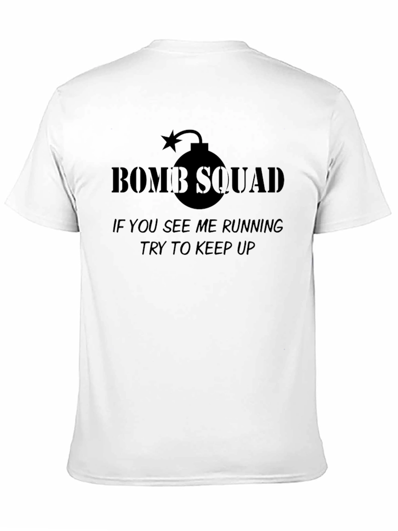 Bomb Squad Graphic T-Shirt - Humorous Running Tee