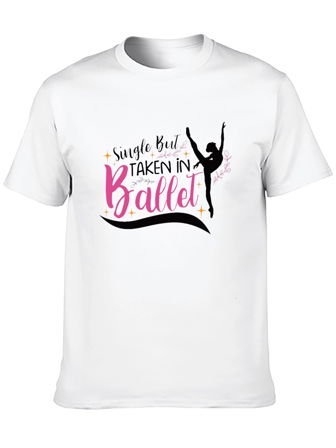 Ballet Lover T-Shirt - Single But Taken
