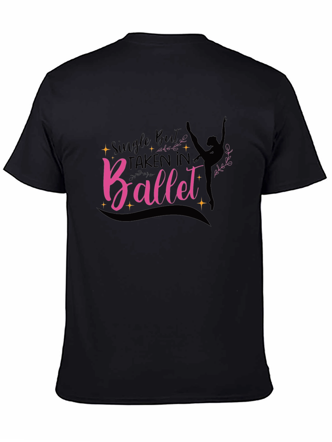 Ballet Lover T-Shirt - Single But Taken