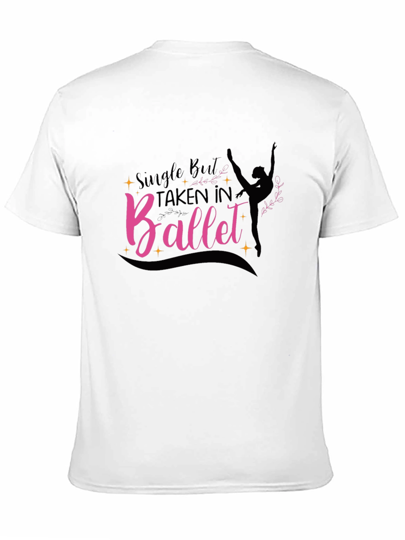 Ballet Lover T-Shirt - Single But Taken