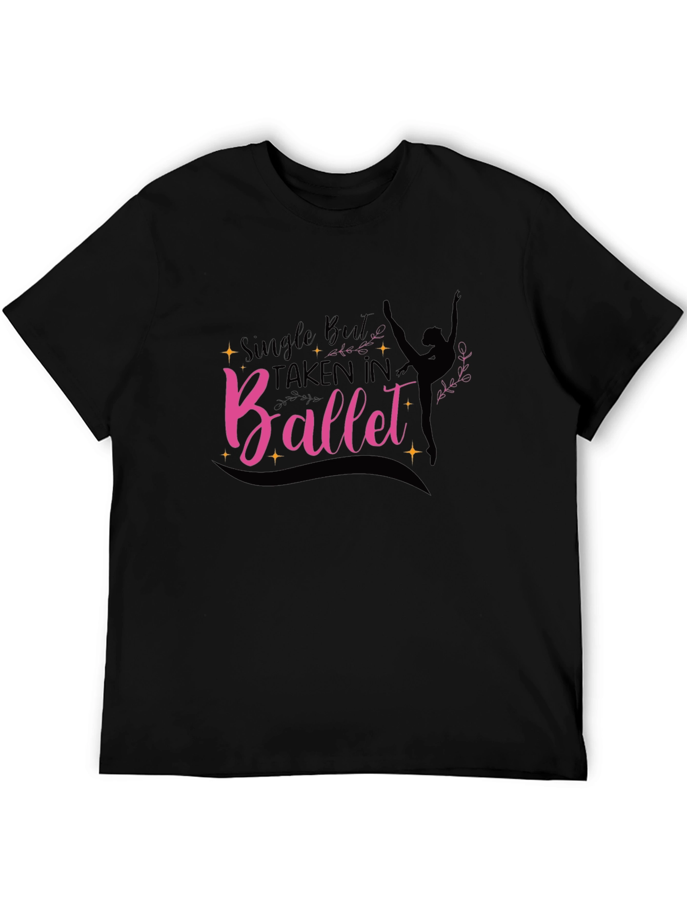 Ballet Lover T-Shirt - Single But Taken