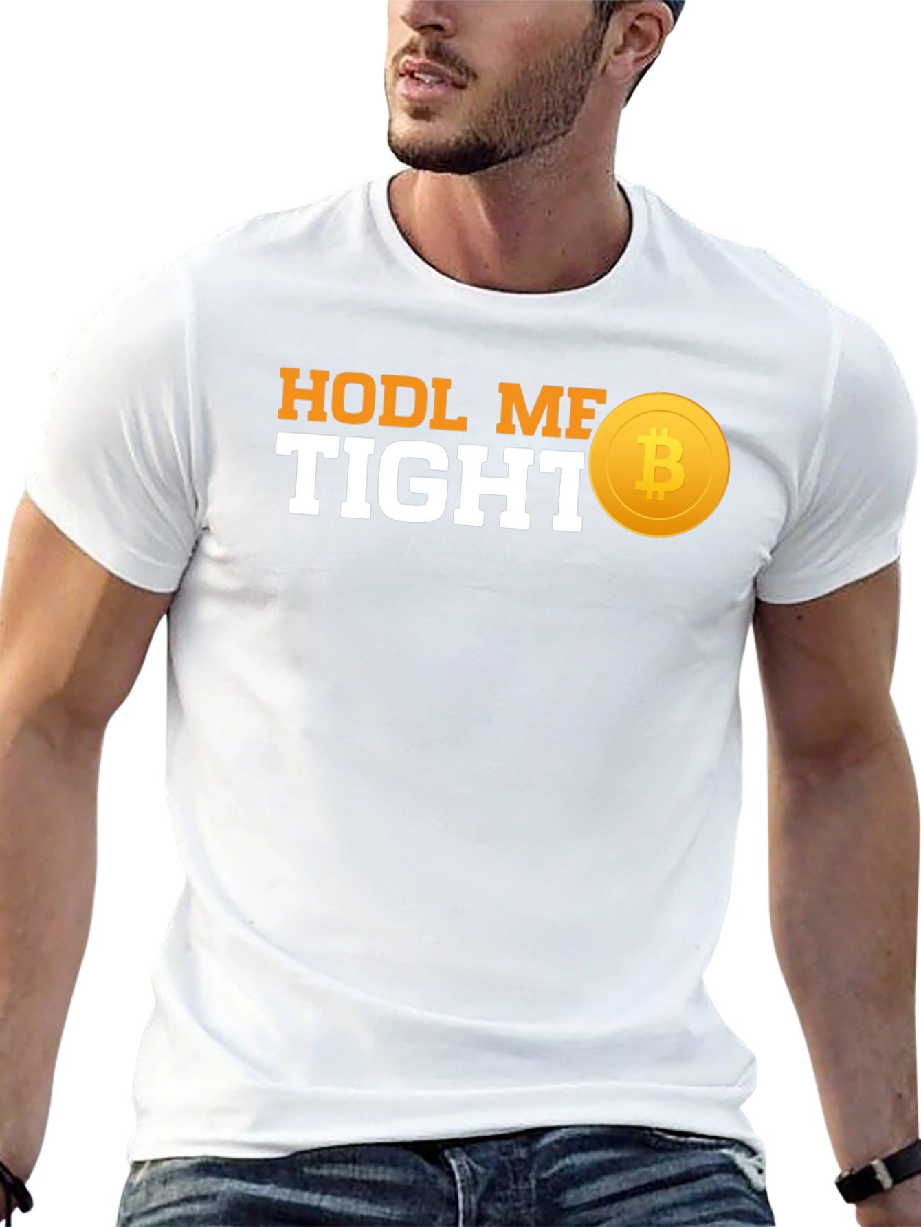 HODL ME TIGHT Bitcoin T-Shirt