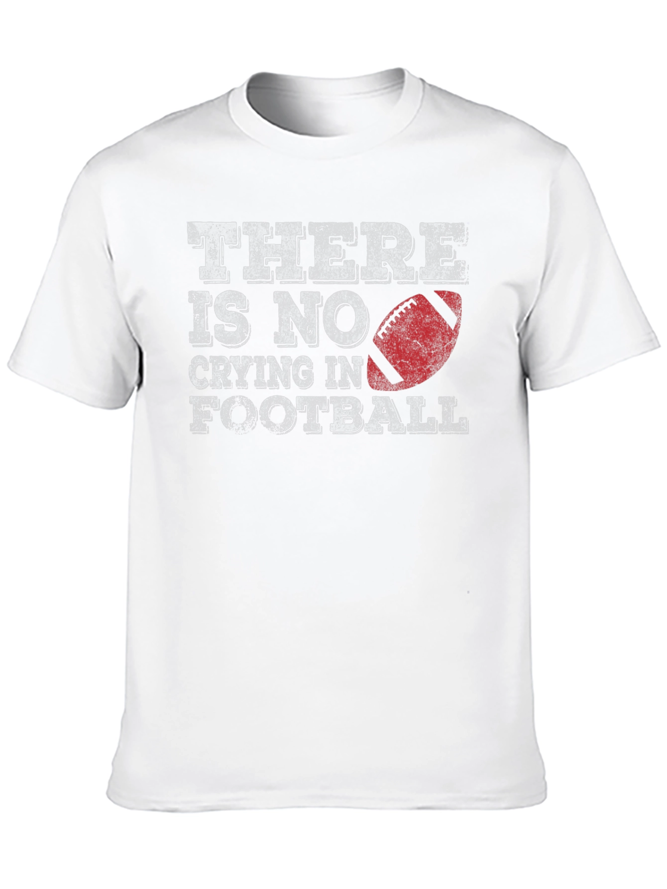 Theres No Crying In Football T-Shirt
