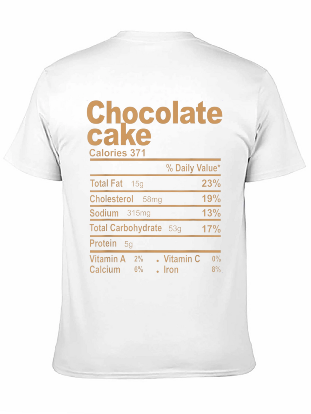 Chocolate Cake Nutrition Facts Graphic Tee