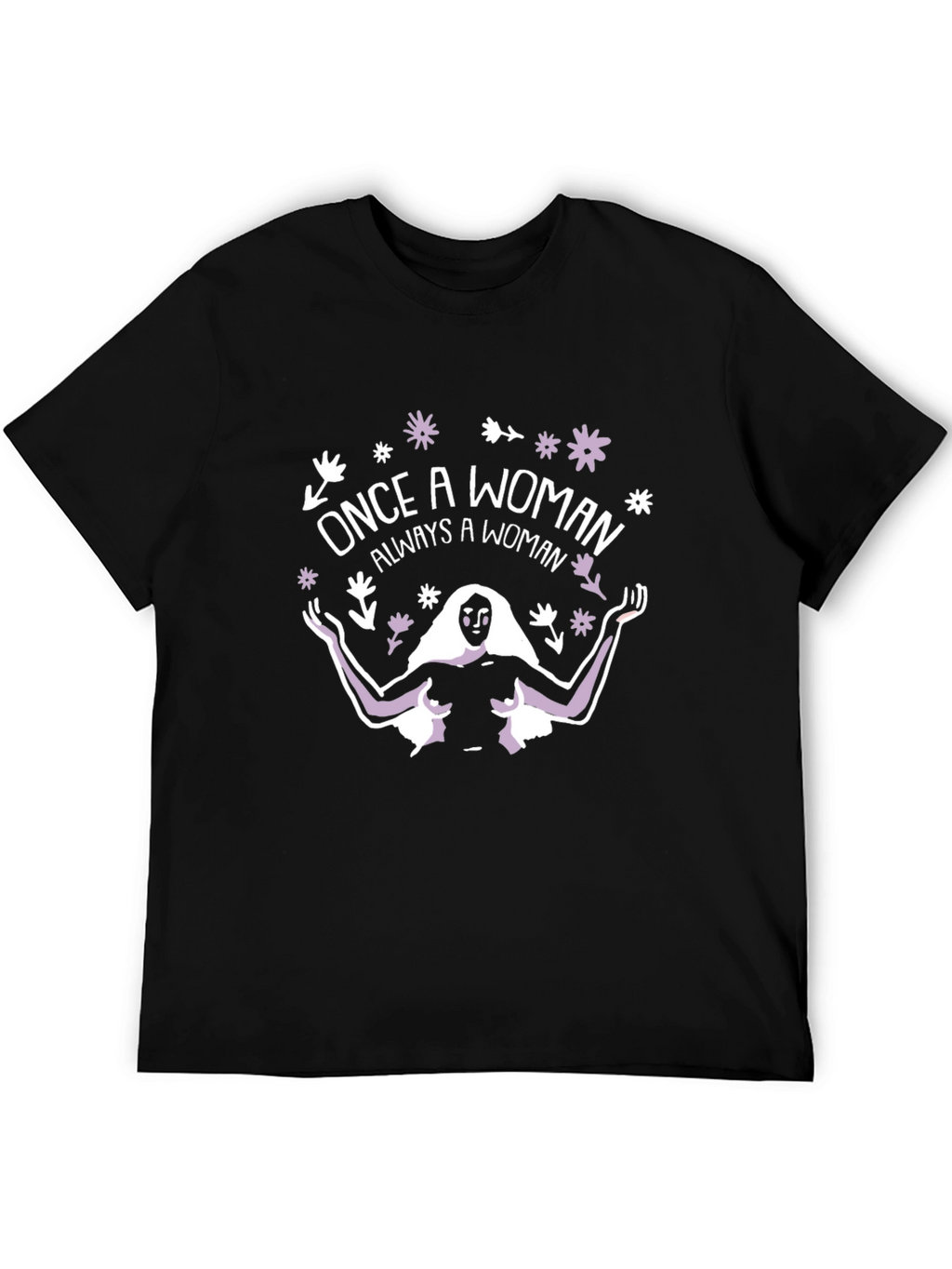 Once a Woman T-Shirt - Black Cotton Graphic Tee