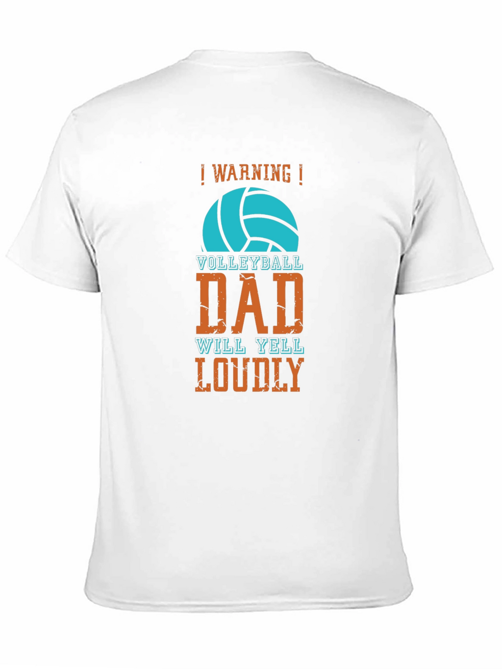 Volleyball Dad T-Shirt - Warning Will Yell Loudly