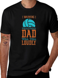 Volleyball Dad T-Shirt - Warning Will Yell Loudly
