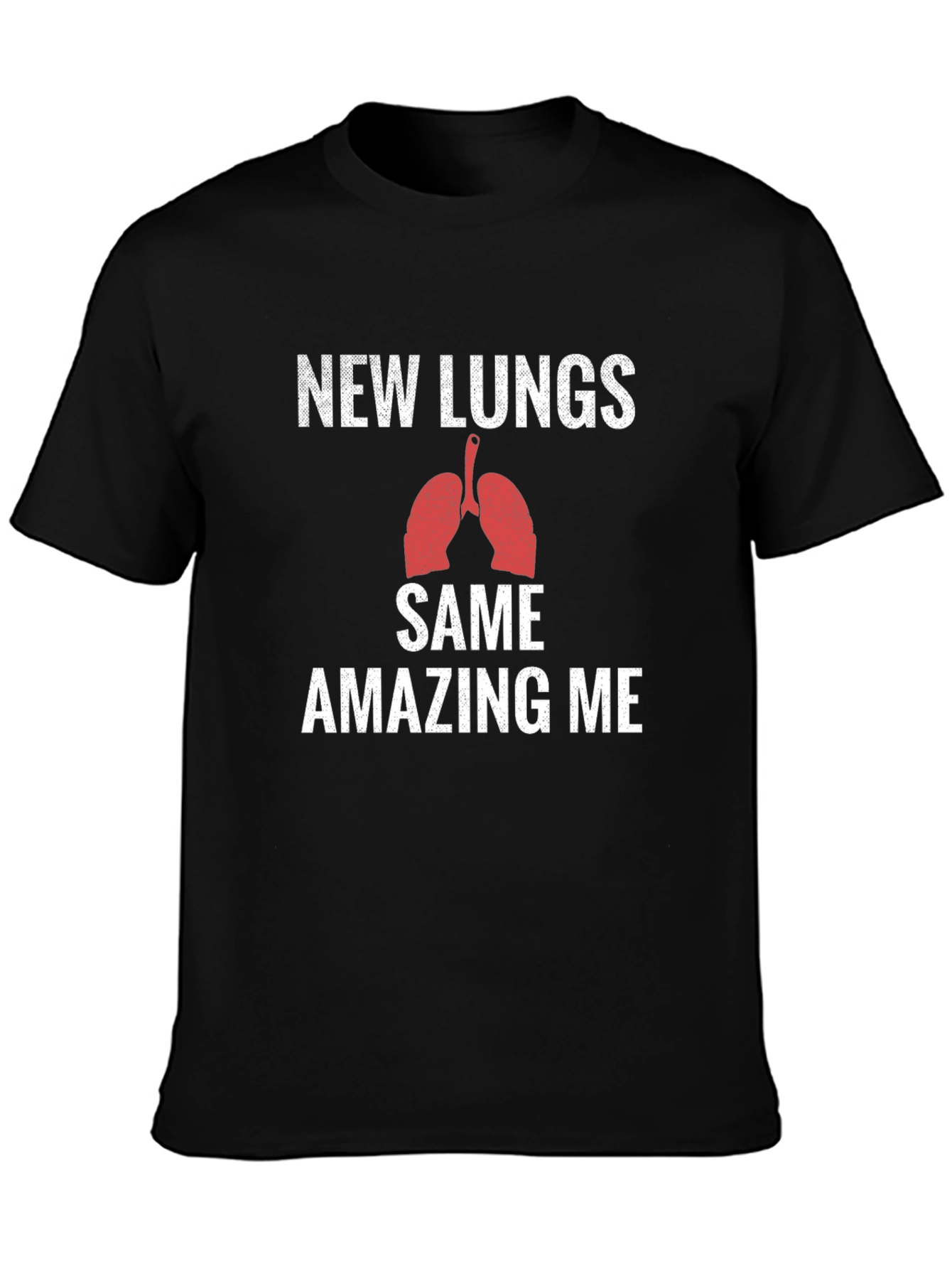 New Lungs Same Amazing Me Graphic T-Shirt