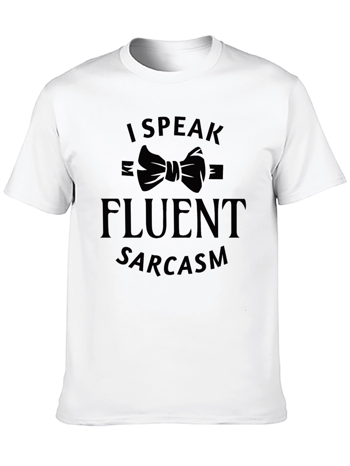 Funny Sarcasm T-Shirt