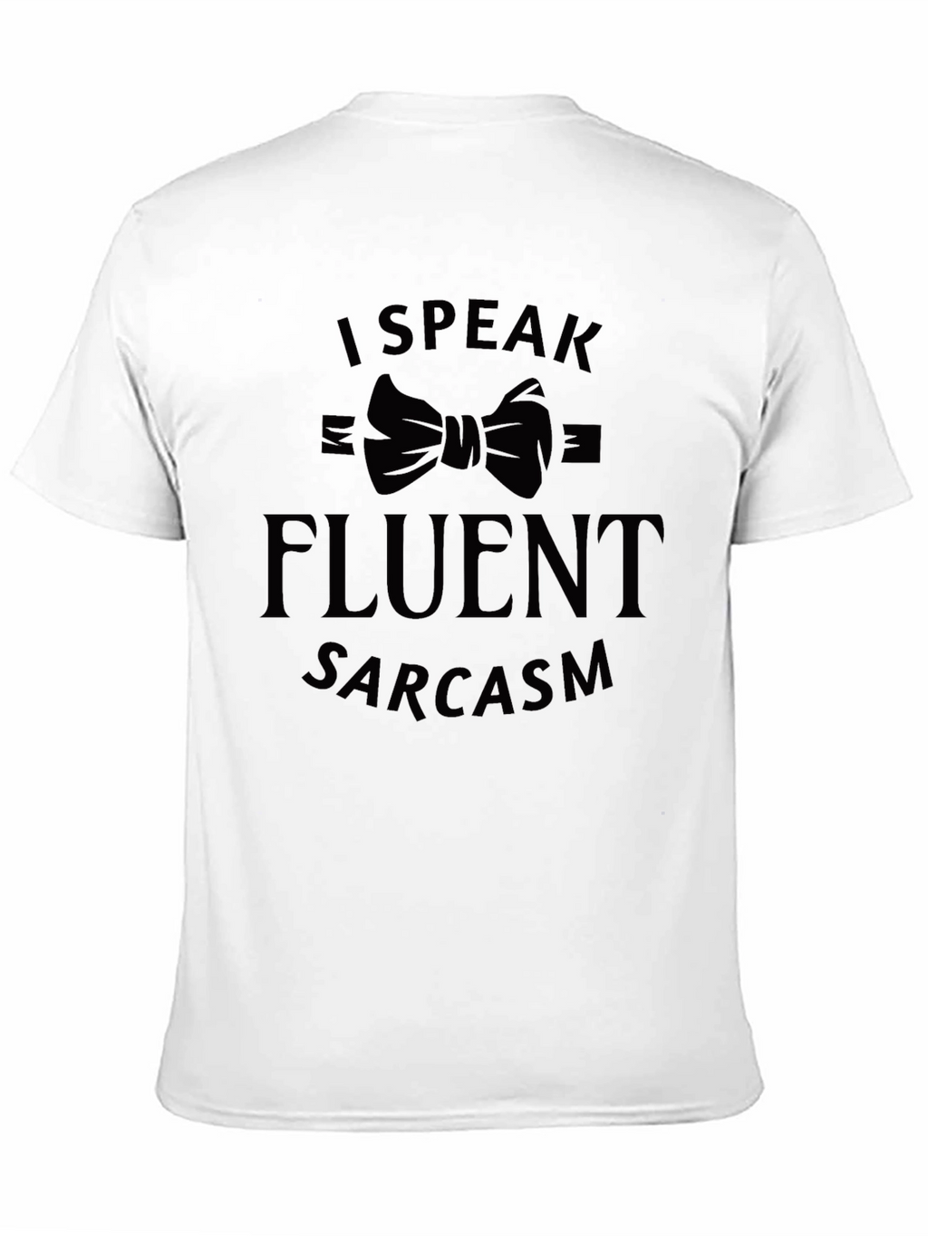Funny Sarcasm T-Shirt