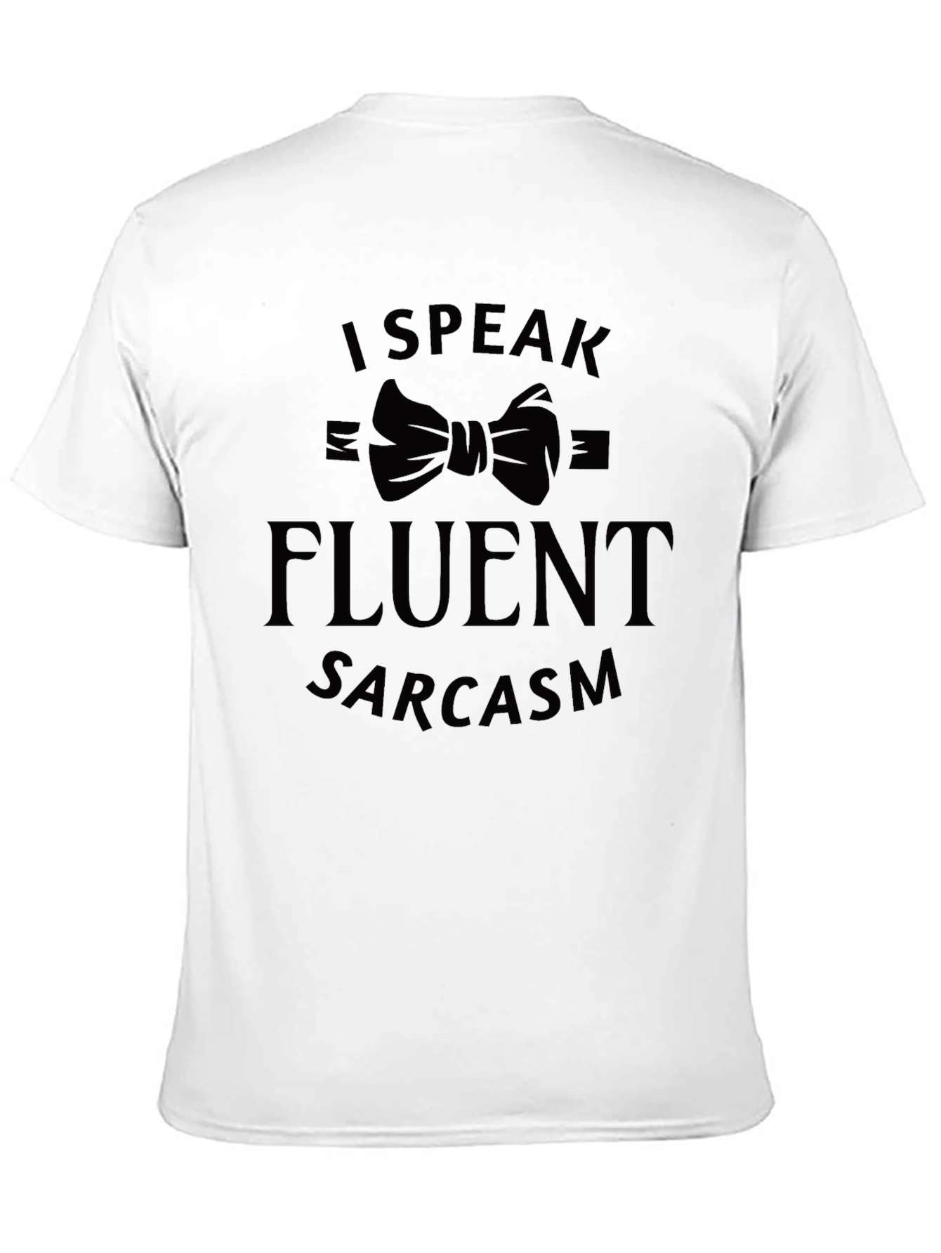Funny Sarcasm T-Shirt