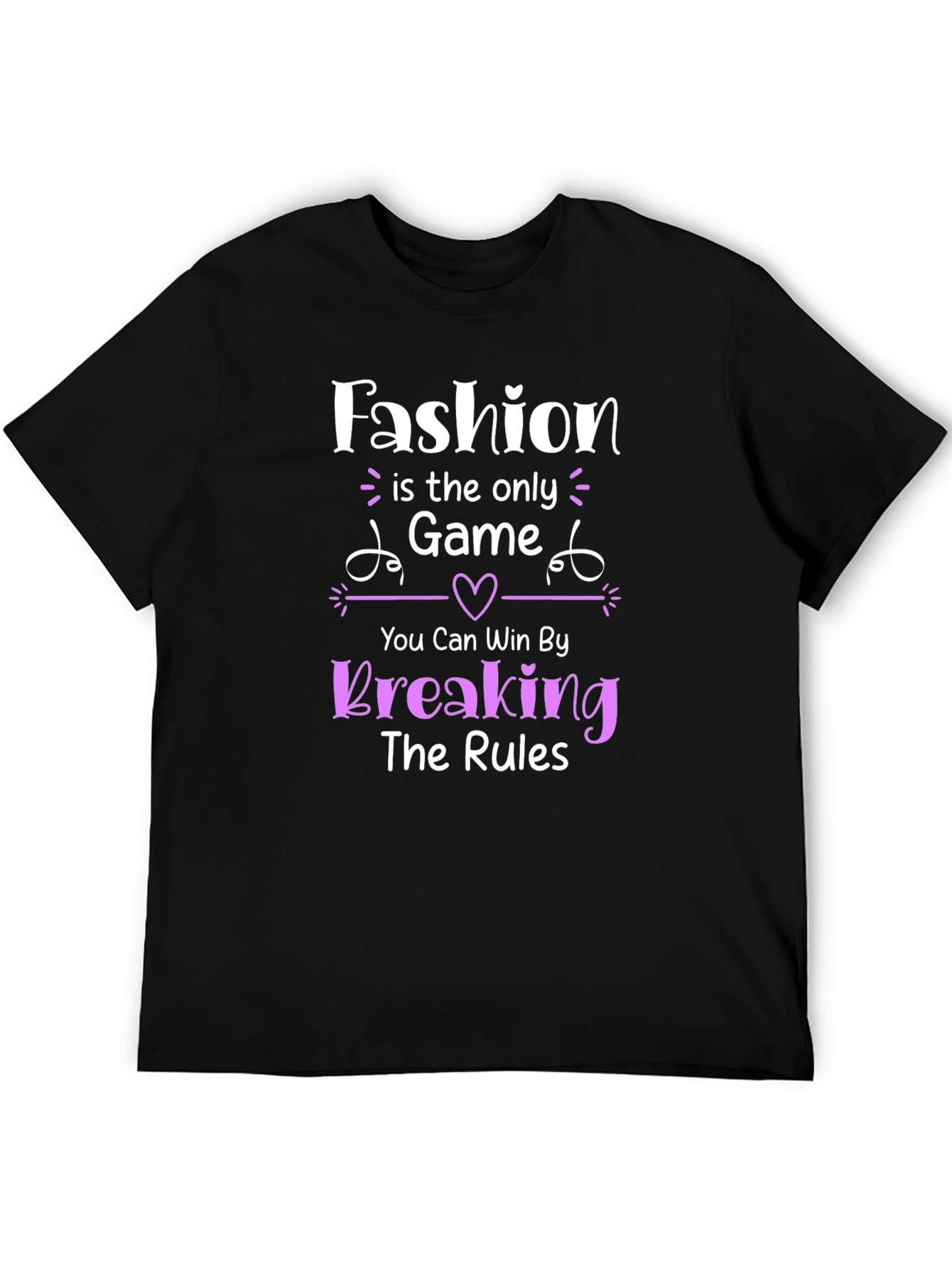 Fashion Game T-Shirt: Break the Rules & Win!