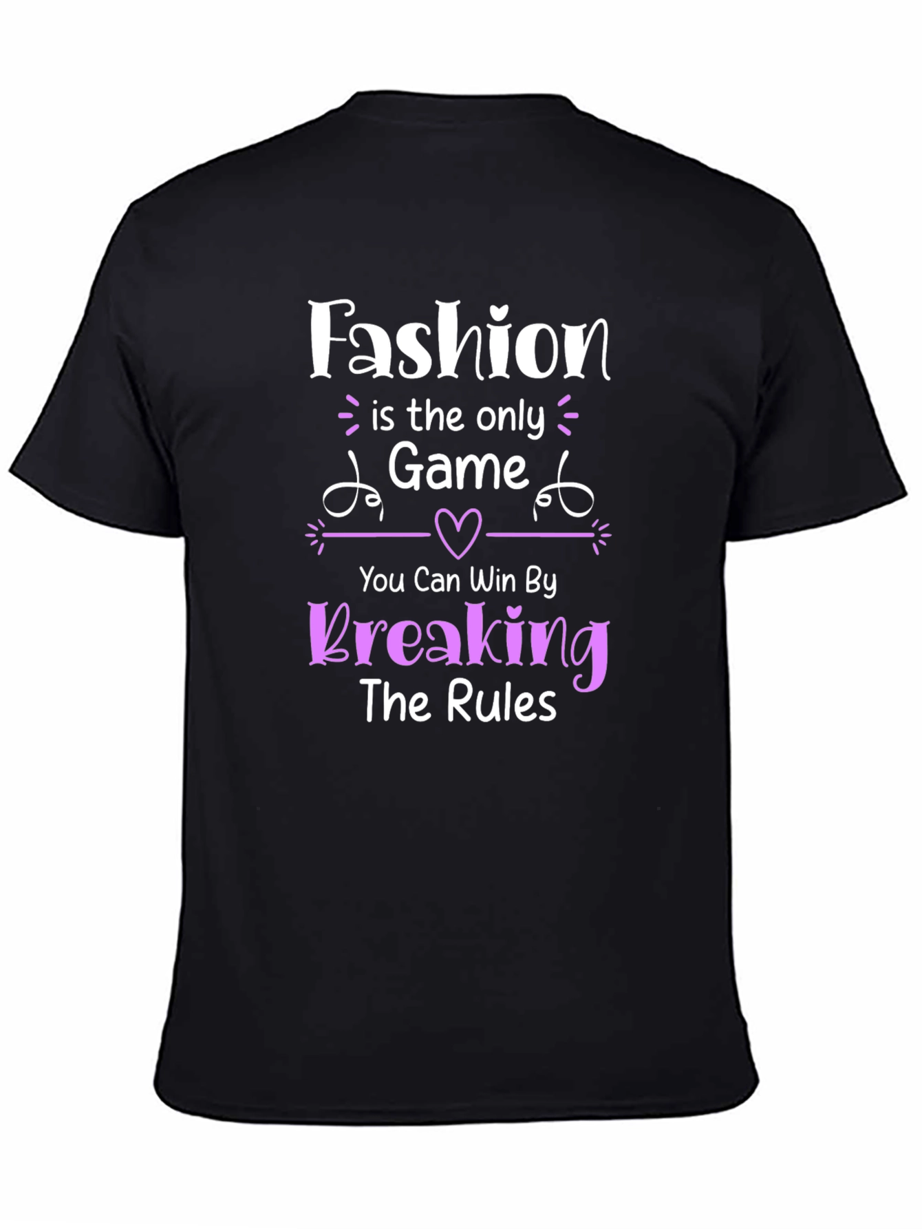 Fashion Game T-Shirt: Break the Rules & Win!
