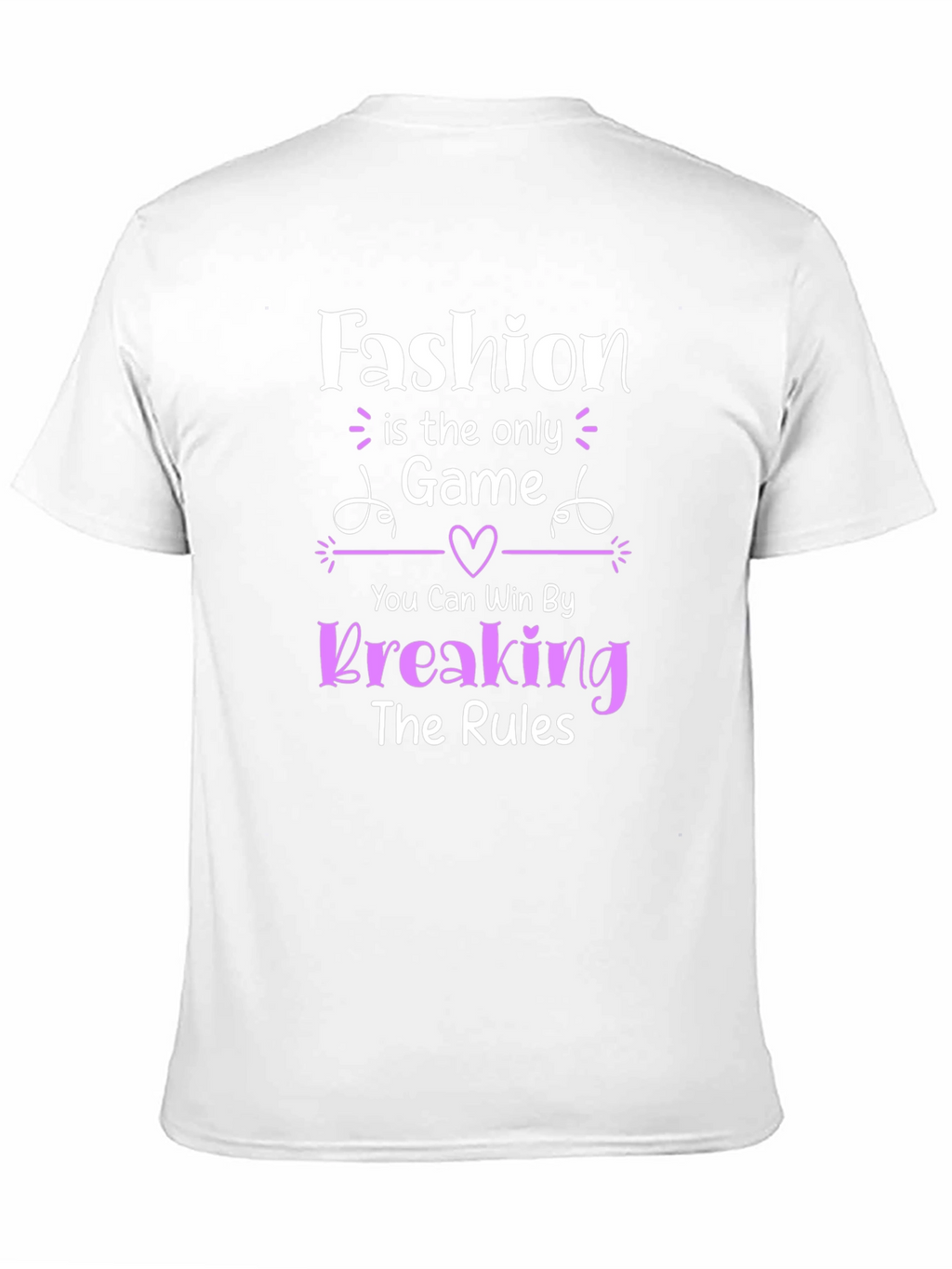 Fashion Game T-Shirt: Break the Rules & Win!