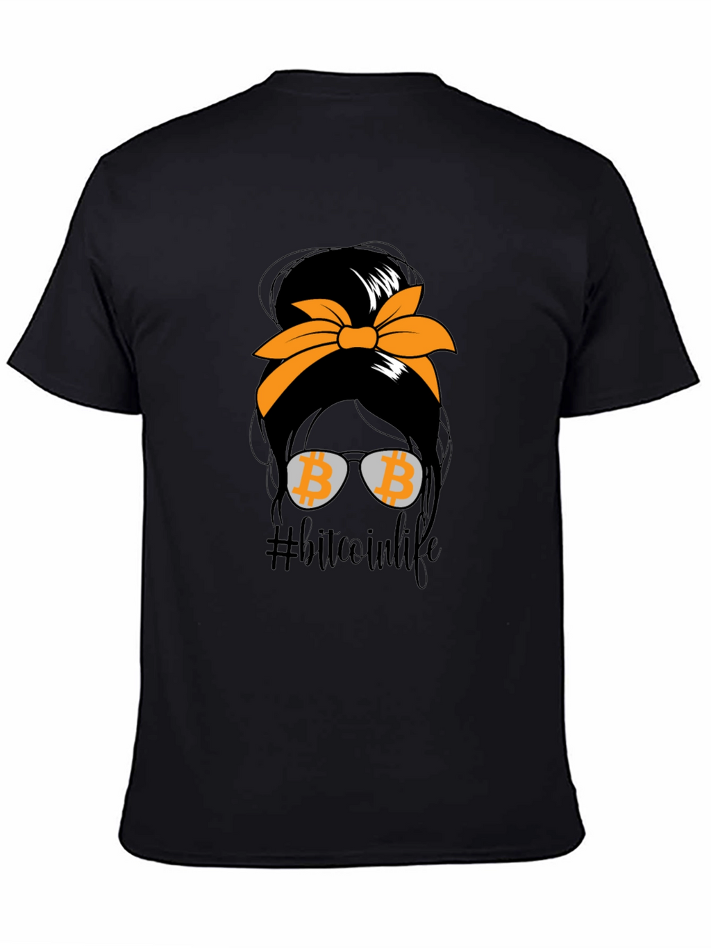 Bitcoin Life Messy Bun T-Shirt