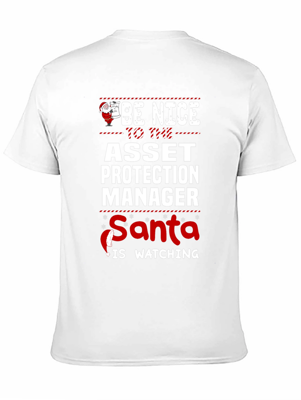 Be Nice Asset Protection Manager Santa Watching T-Shirt