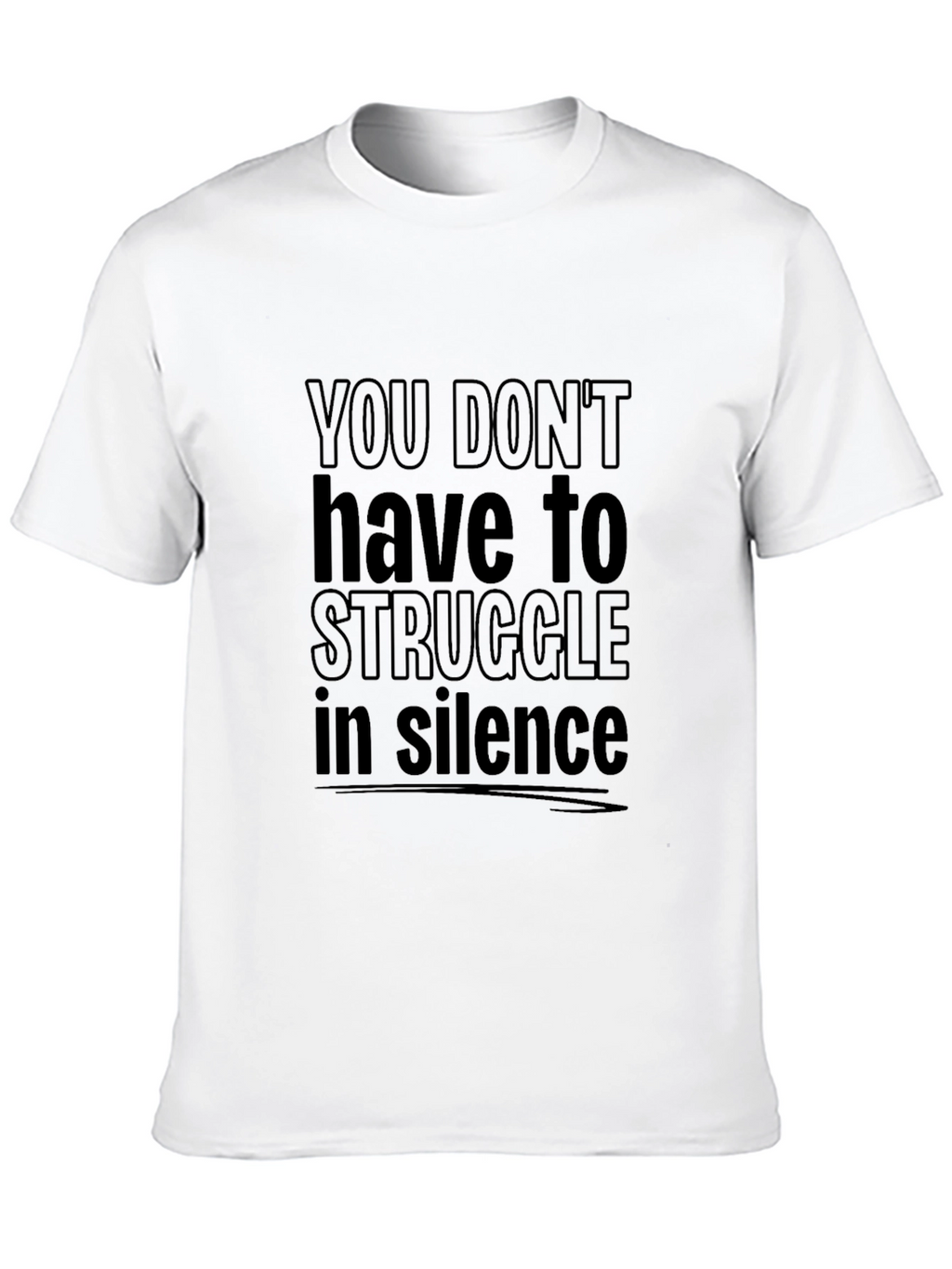 Struggle in Silence Graphic T-Shirt
