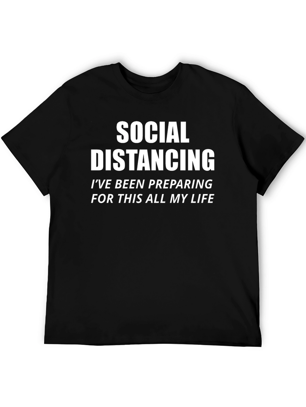 Social Distancing Novelty Graphic T-Shirt