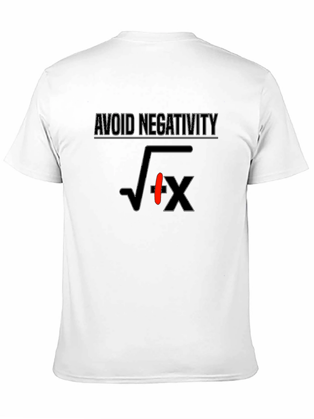 Avoid Negativity Funny Math Pun T-Shirt