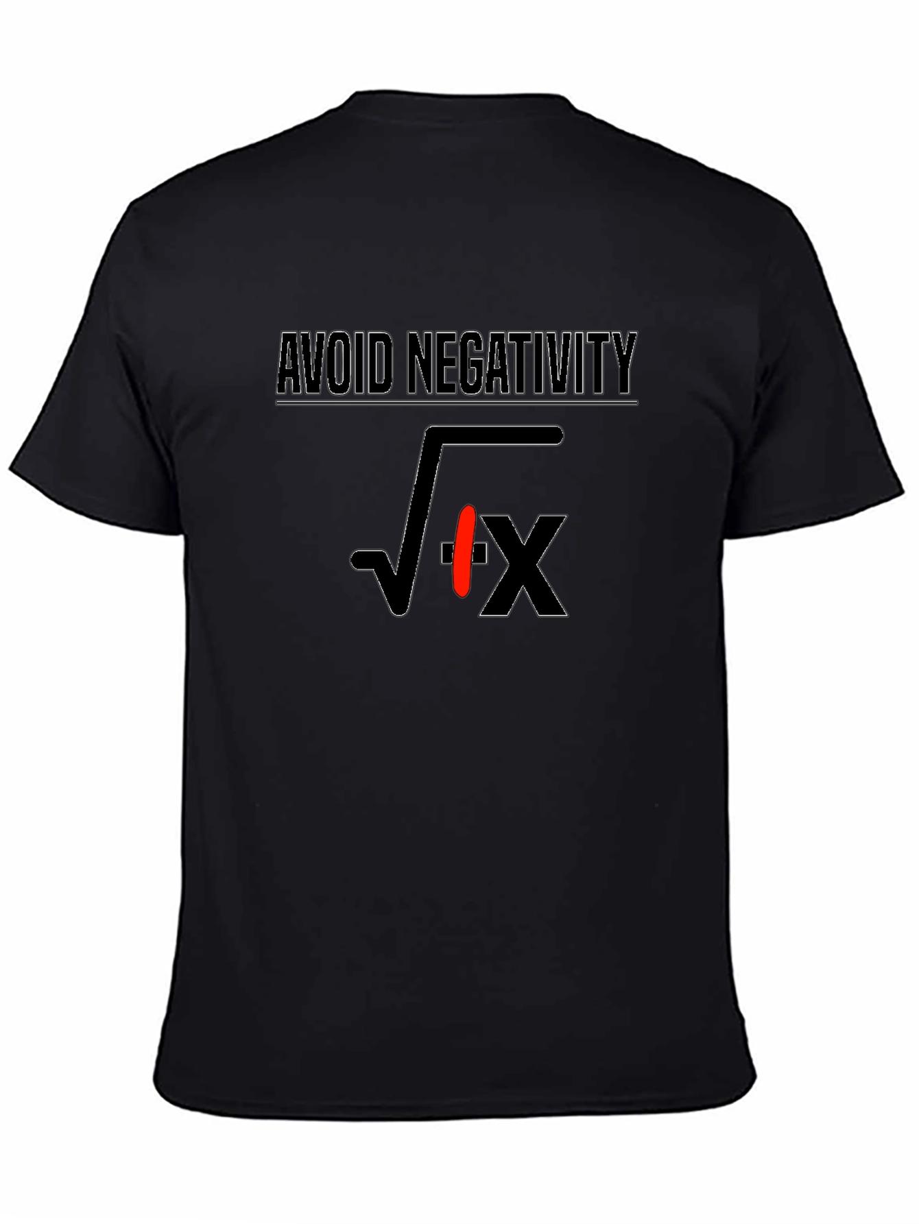 Avoid Negativity Funny Math Pun T-Shirt